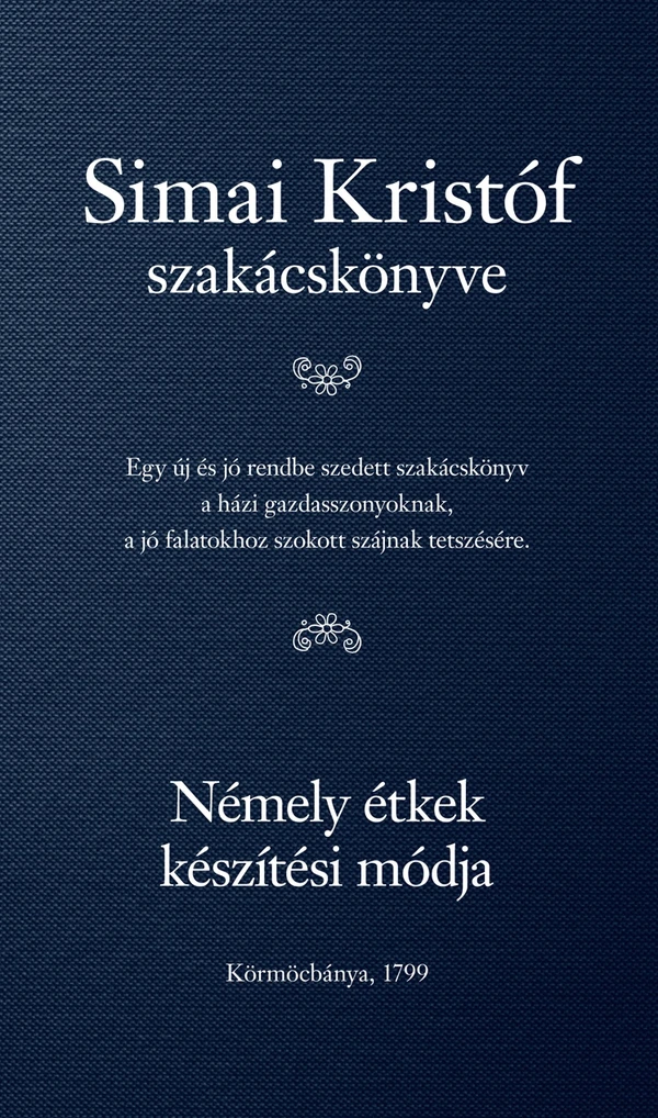 Borító: Némely étkek készítési módja