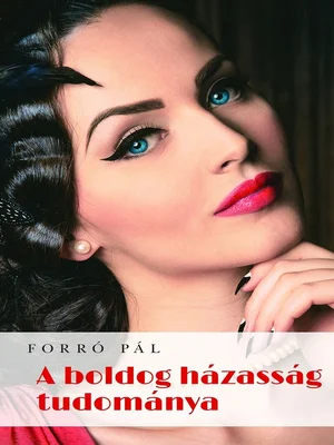 Borító: A boldog házasság tudománya