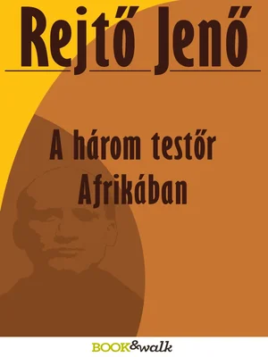 Borító: A három testőr Afrikában
