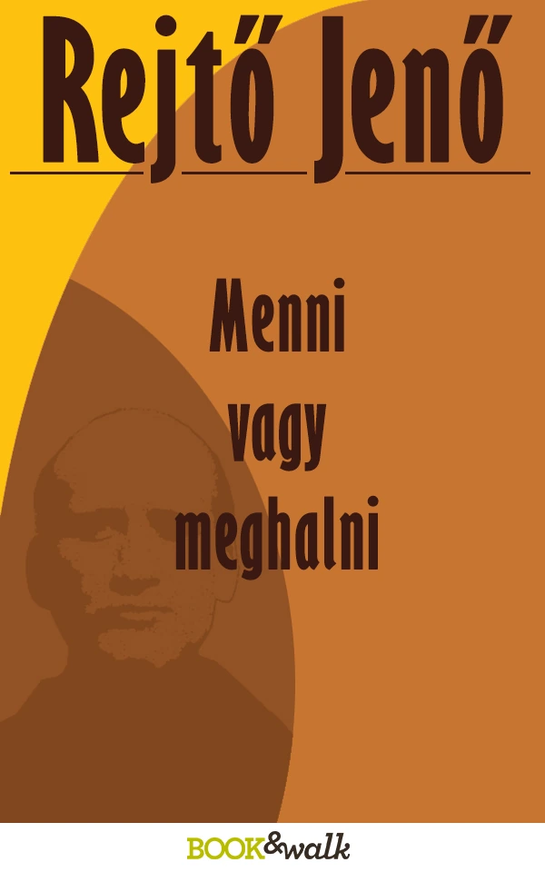 Borító: Menni vagy meghalni