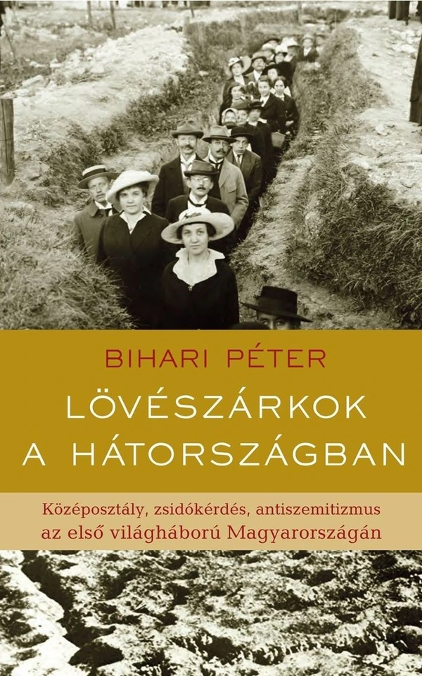 Borító: Lövészárkok a hátországban