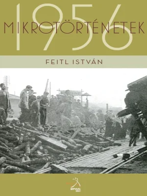 Borító: Mikrotörténetek 1956-ról