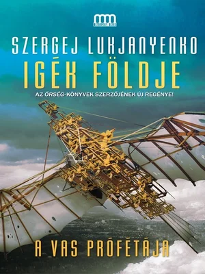 Borító: Igék Földje. A vas prófétája