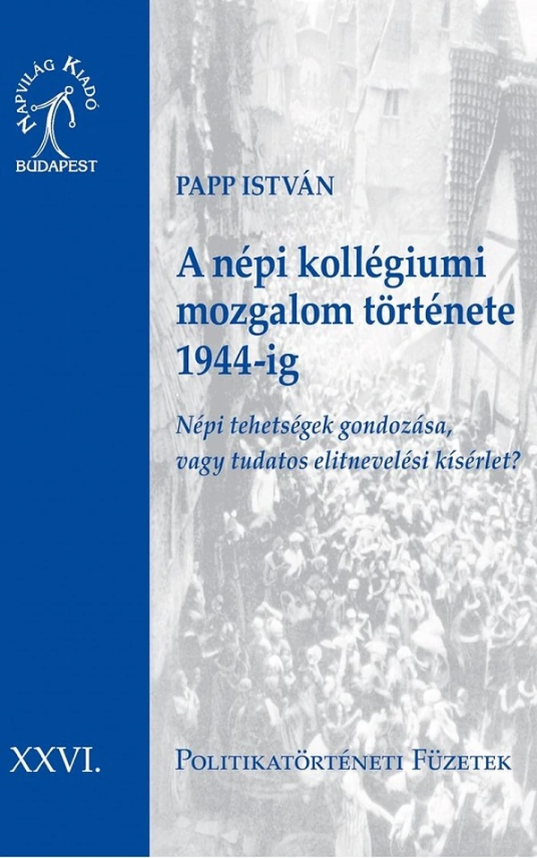Borító: A népi kollégiumi mozgalom története 1944-ig