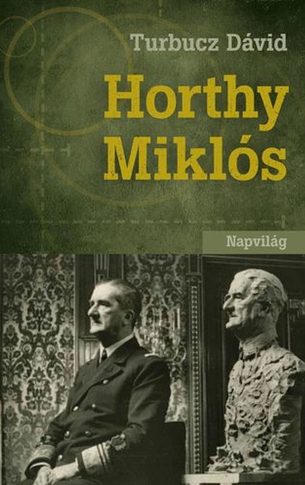 Borító: Horthy Miklós