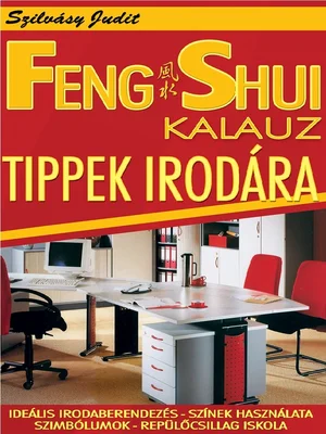 Borító: Feng Shui Kalauz -  tippek irodára