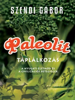Borító: Paleolit táplálkozás