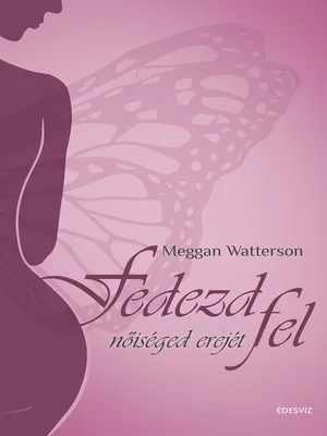 Borító: Fedezd fel nőiséged erejét