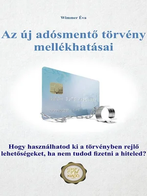 Borító: Az új adósmentő törvény mellékhatásai