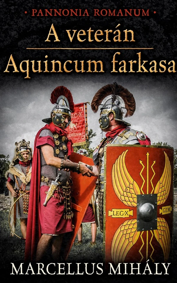 Borító: A veterán - Aquincum farkasa