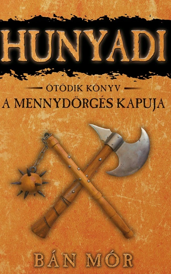 Borító: Hunyadi - A Mennydörgés kapuja