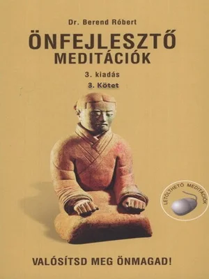 Borító: Önfejlesztő meditációk - 3. kötet: A Mingtang meditációs iskola és gyakorlatai