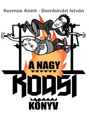 Borító: A nagy roastkönyv