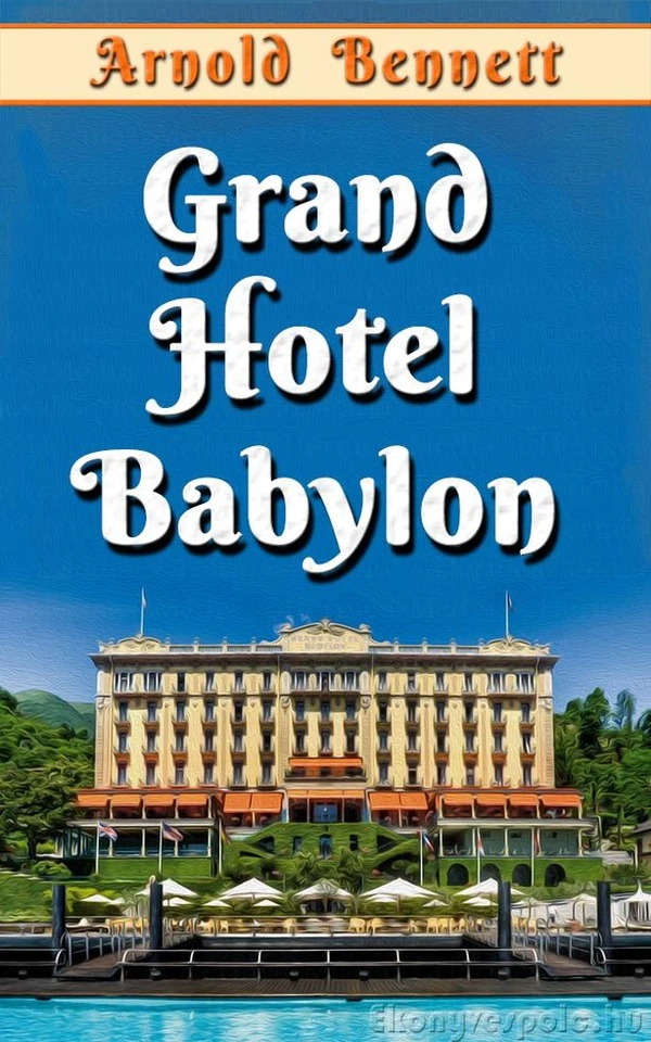 Borító: Grand Hotel Babylon