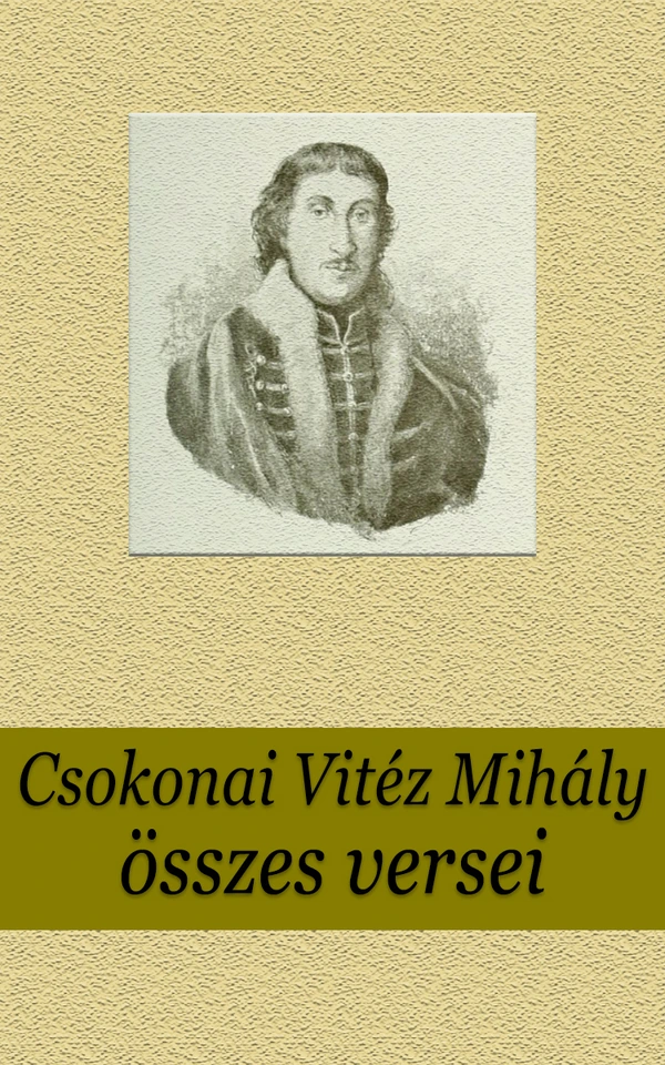 Borító: Csokonai Vitéz Mihály összes versei