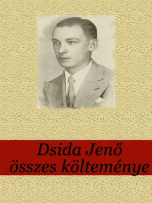 Borító: Dsida Jenő összes költeménye