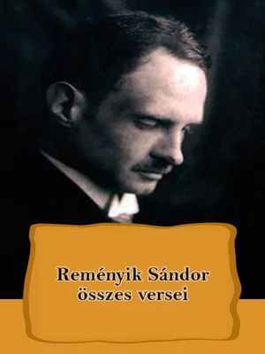 Borító: Reményik Sándor összes versei