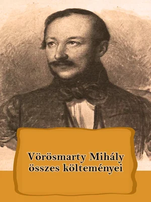 Borító: Vörösmarty Mihály összes költeményei