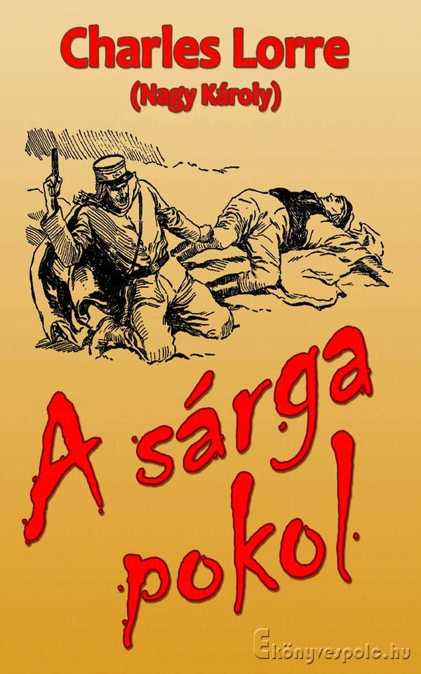 Borító: A sárga pokol