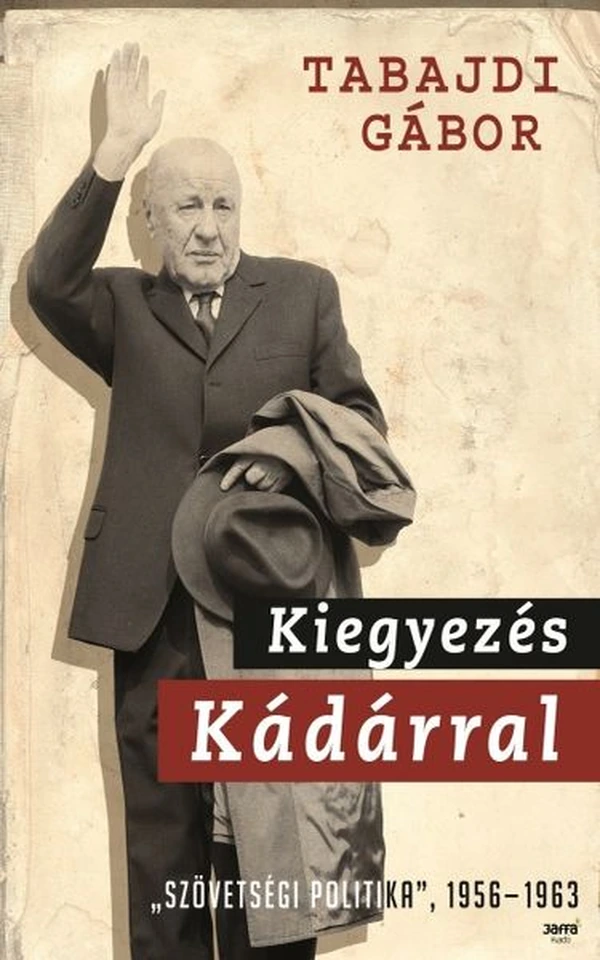 Borító: Kiegyezés Kádárral