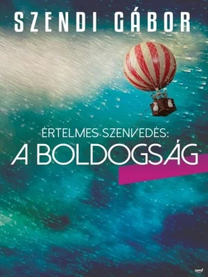Borító: Az értelmes szenvedés: a boldogság