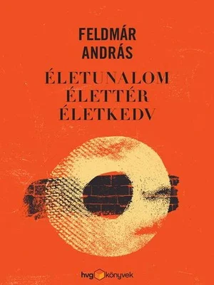 Borító: Életunalom, élettér, életkedv