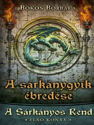 Borító: A sárkánygyík ébredése