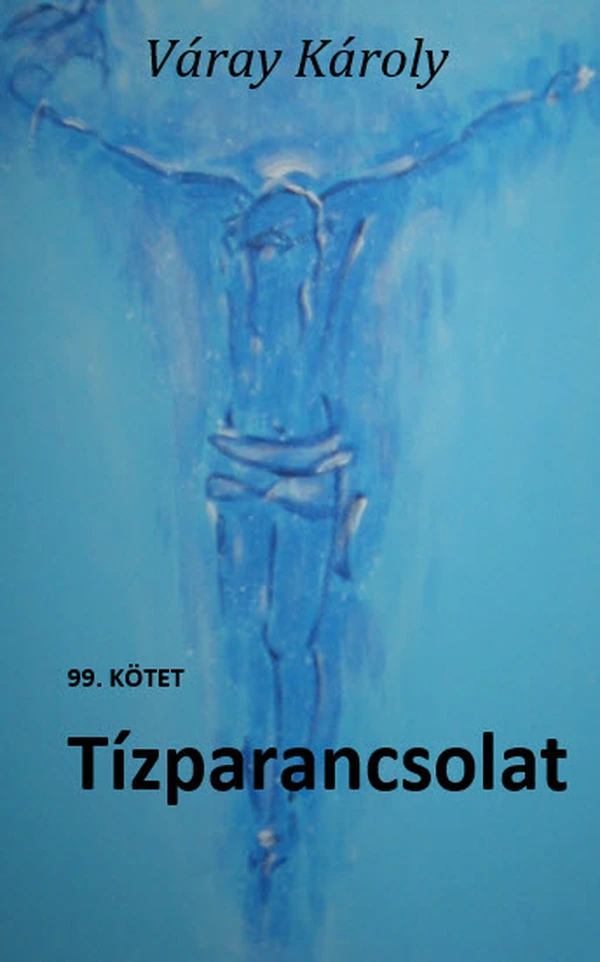 Borító: Lélektörött emberiség - Tízparancsolat