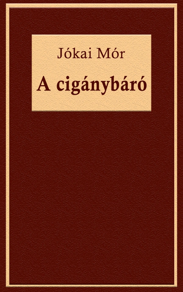 Borító: A cigánybáró