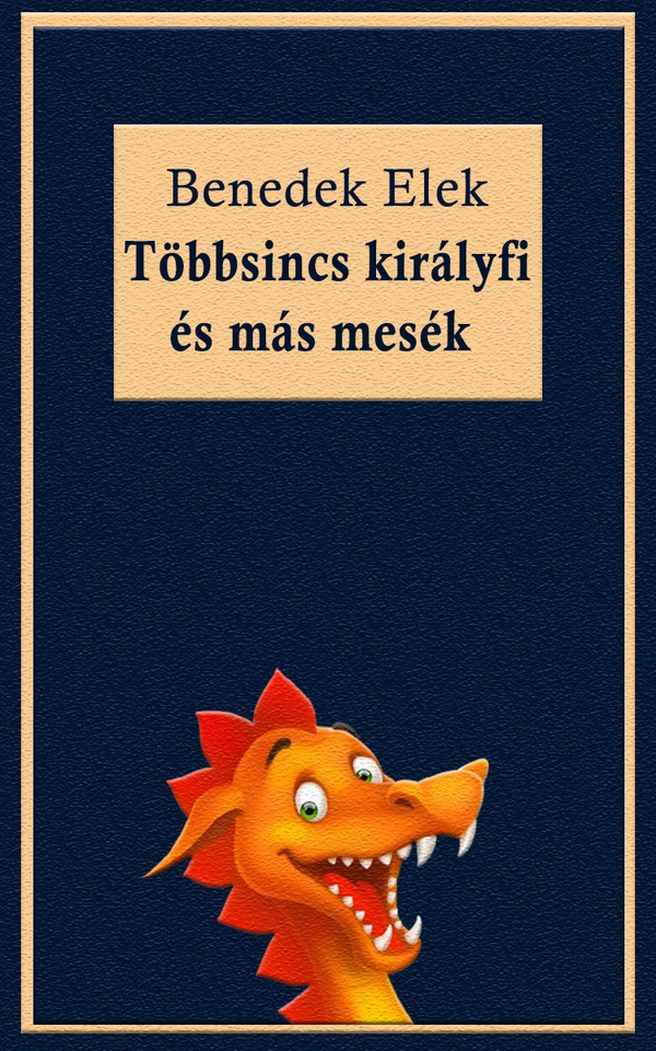 Borító: Többsincs királyfi és más mesék