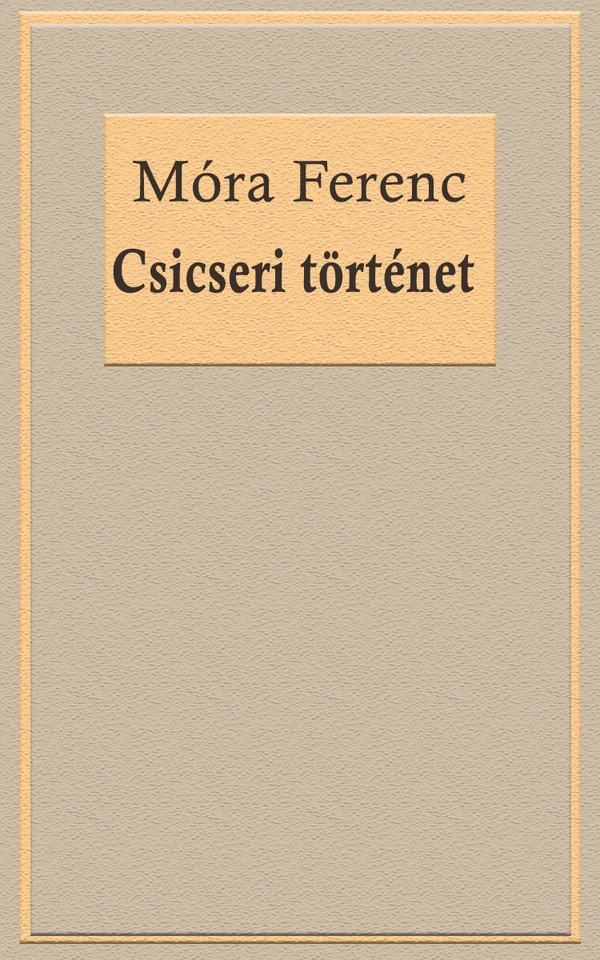 Borító: Csicseri történet