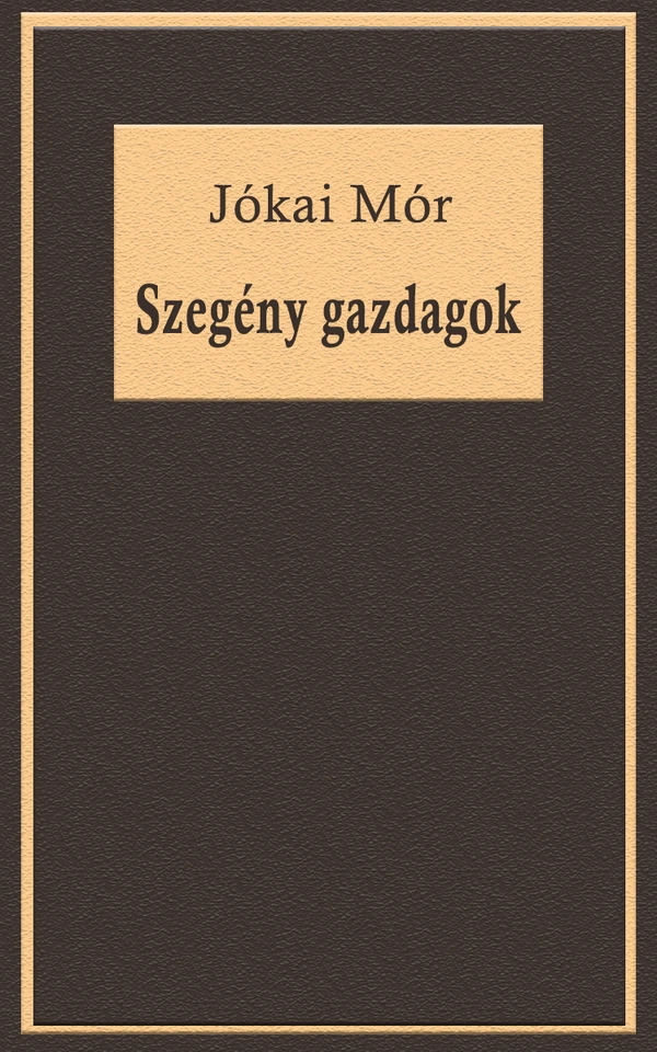 Borító: Szegény gazdagok