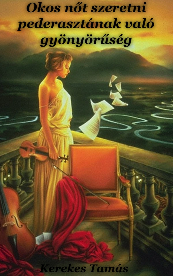 Borító: Okos nőt szeretni pederasztának való gyönyörűség