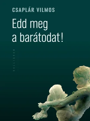 Borító: Edd meg a barátodat