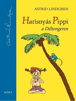Borító: Harisnyás Pippi a Déltengeren
