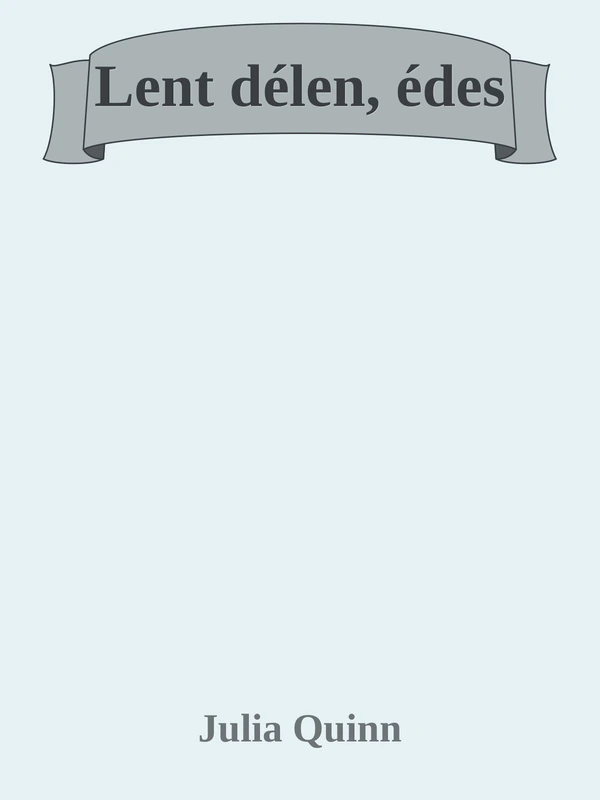 Borító: Lent délen, édes…