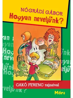 Borító: Hogyan neveljünk?