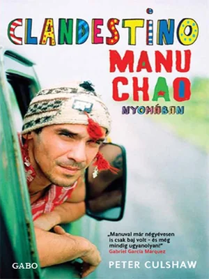 Borító: Clandestino - Manu Chao nyomában