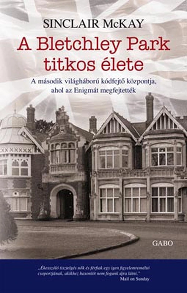 Borító: A Bletchley Park titkos élete