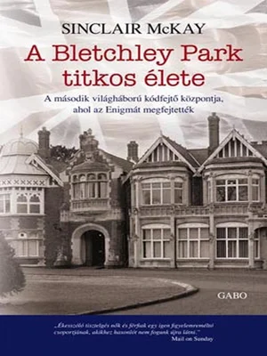Borító: A Bletchley Park titkos élete