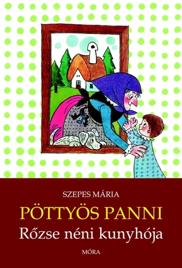 Borító: Pöttyös Panni - Rőzse néni kunyhója
