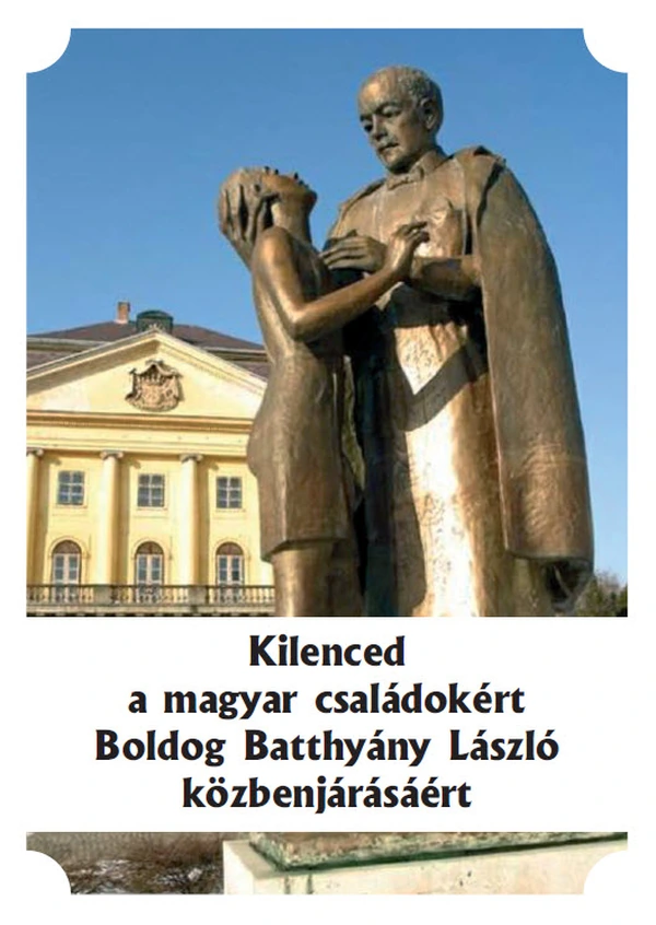 Borító: Kilenced a magyar családokért Boldog Batthyány László közbenjárásáért