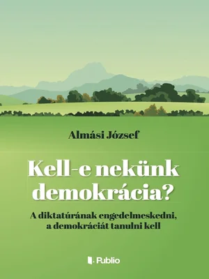 Borító: Kell- e nekünk demokrácia?