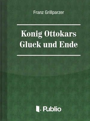 Borító: Koenig Ottokars Glueck und Ende