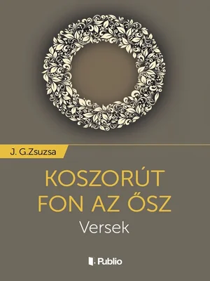 Borító: Koszorút fon az ősz