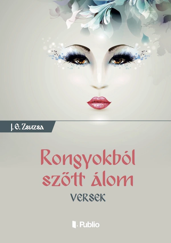 Borító: Rongyokból szőtt álom