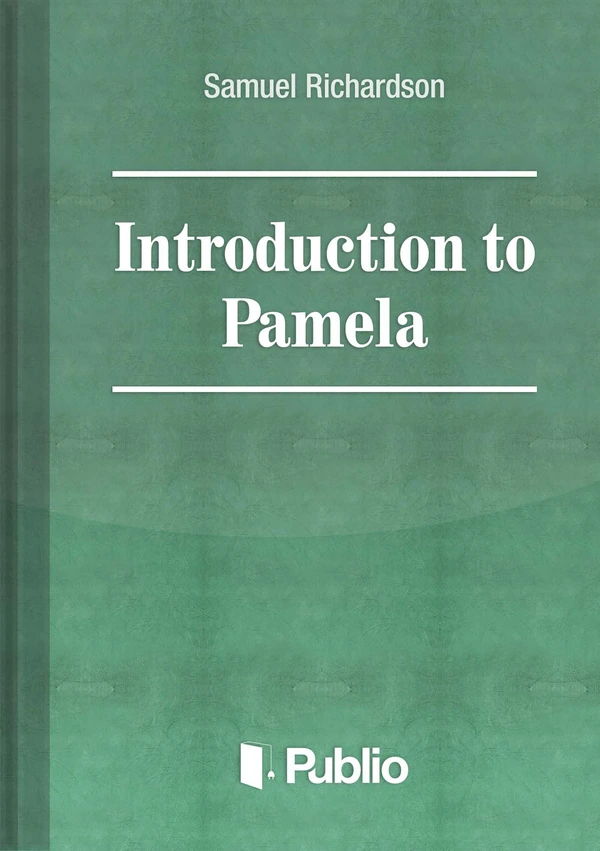 Borító: Samuel Richardson's Introduction to Pamela