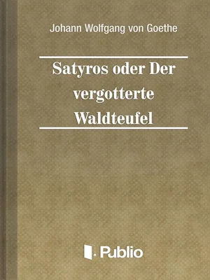 Borító: Satyros oder Der vergoetterte Waldteufel