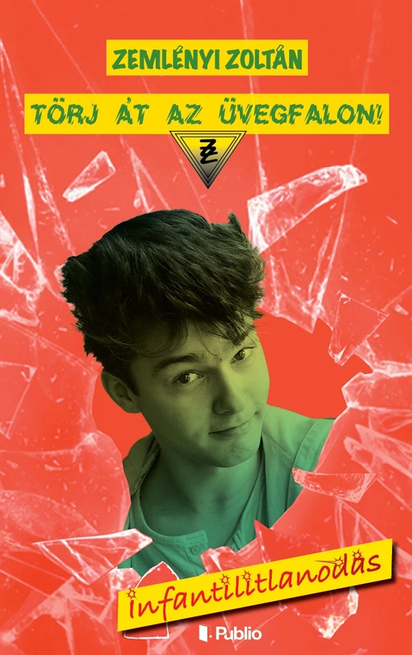 Borító: Törj át az üvegfalon!