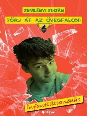 Borító: Törj át az üvegfalon!